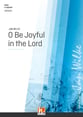 O Be Joyful in the Lord SSAA choral sheet music cover